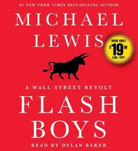 Flash Boys (Wall Street Revolt) Audio CD  Unabridged, December 6, 2016
